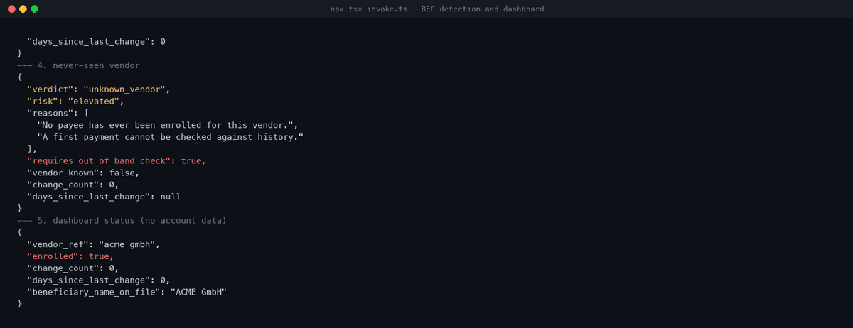 Console output showing an unknown_vendor verdict at elevated risk requiring an out-of-band check, and a dashboard status response carrying the beneficiary name but no account identifier